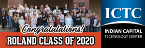 Indian Capital Technology Center Honoring Roland Class of 2020
